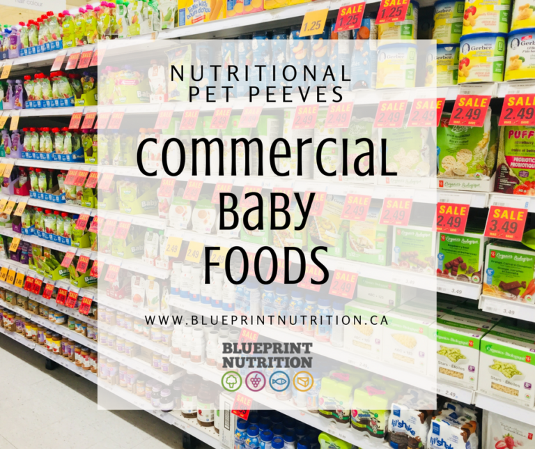 Nutritional Pet Peeves: Commercial Baby Food